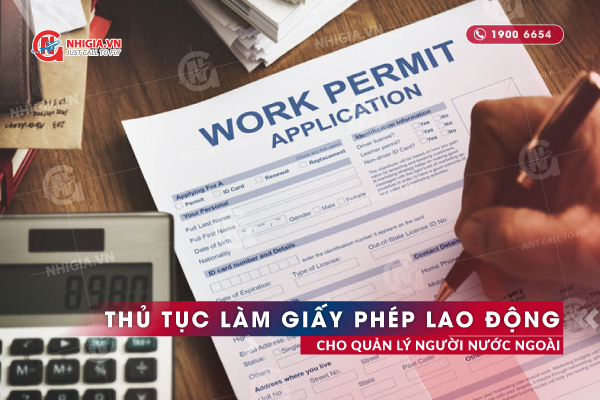 Thủ tục cấp giấy phép lao động cho quản lý nước ngoài